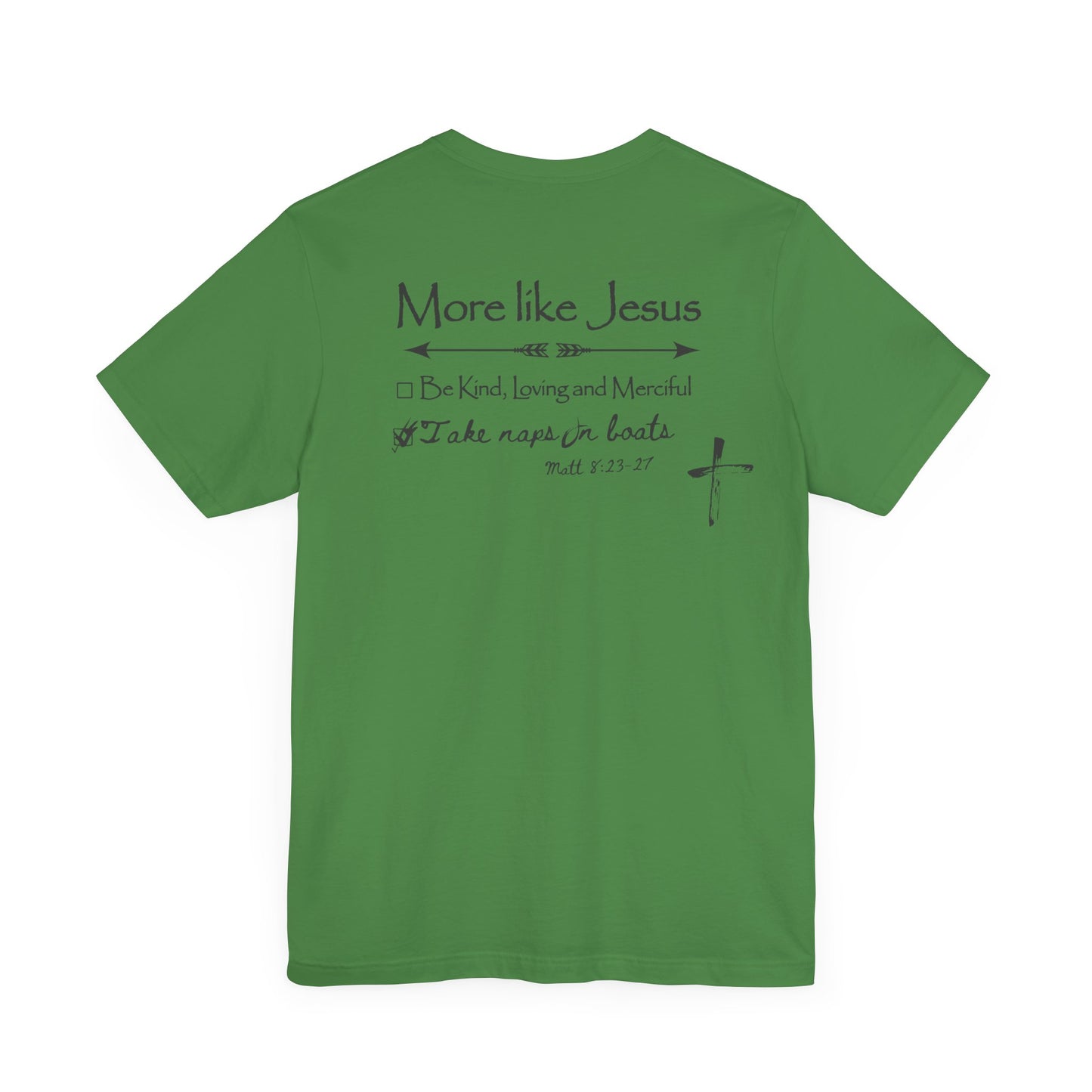 More like Jesus, some of us need a checklist-nap on boats - unisex jersey t