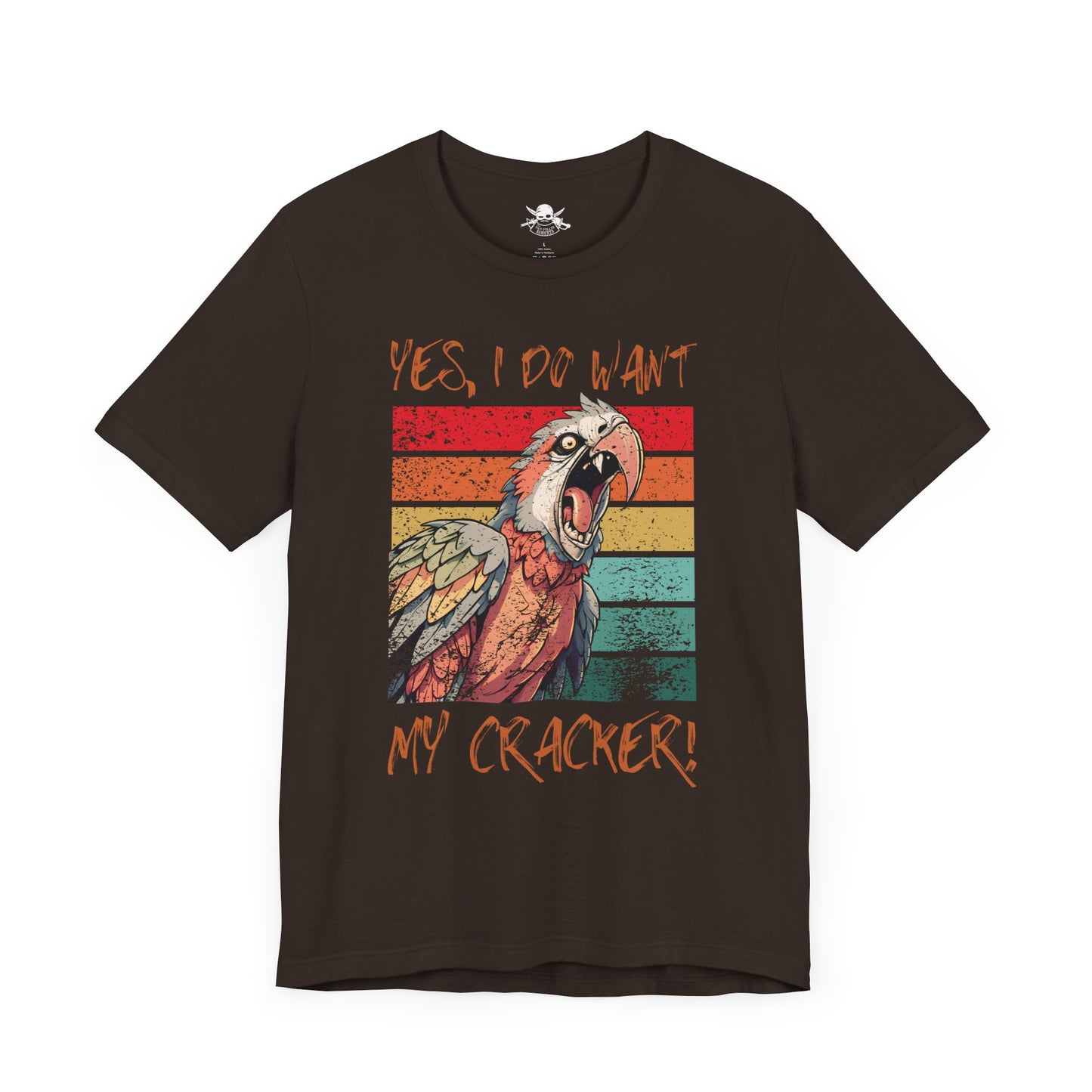 "Yes, I Do Want My Cracker!" Unisex Jersey Short Sleeve Shirt